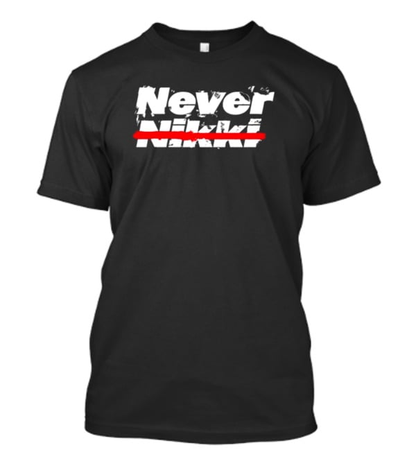 Never Nikki Crossed Out Red Line T-Shirt