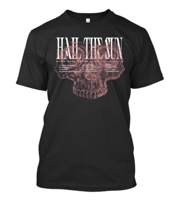 Hail The Sun Divine Inner Tension Skull T-Shirt