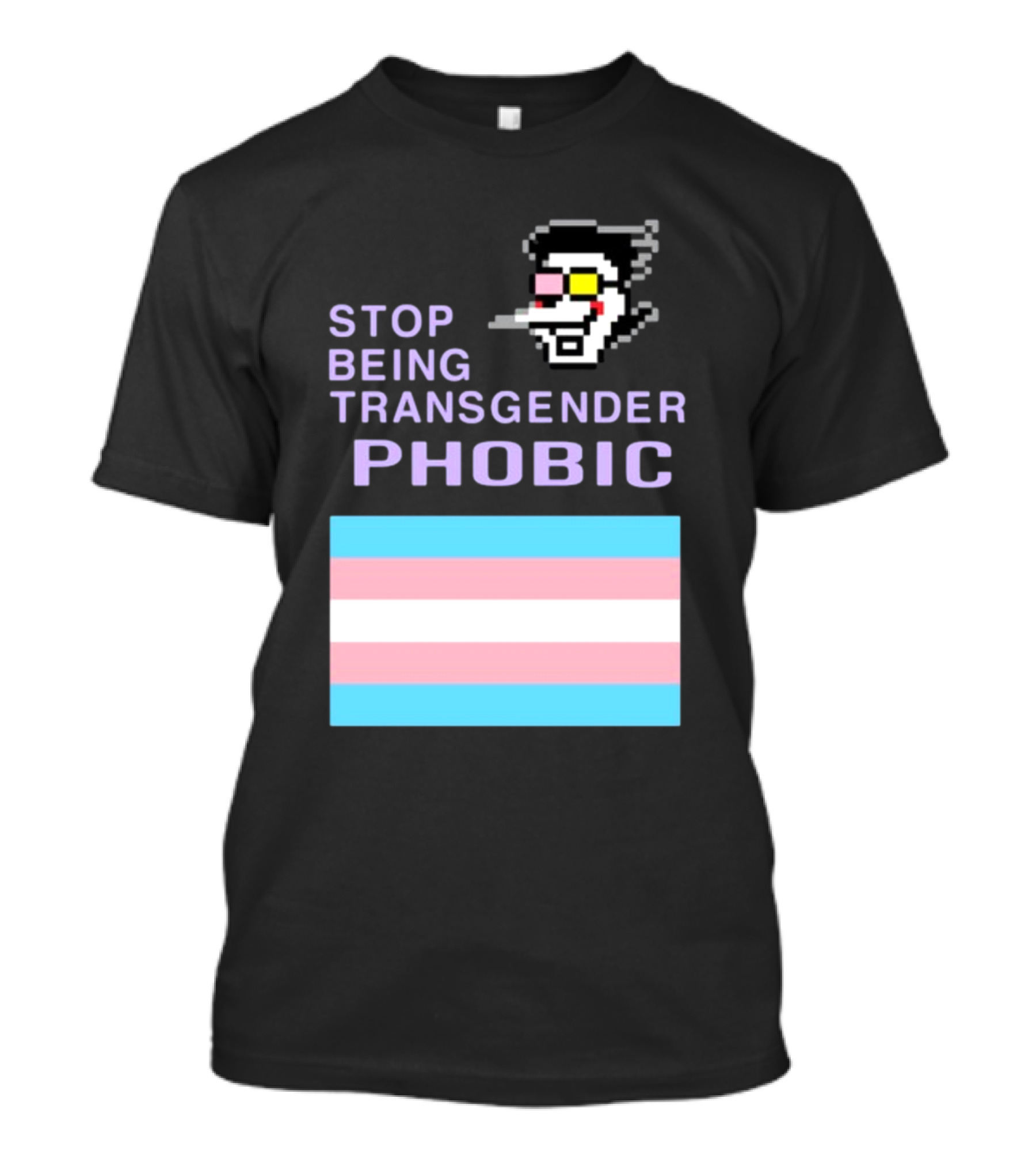 STOP BEING TRANSGENDER PHOBIC Deltarune Spamton Trans Flag T-Shirt