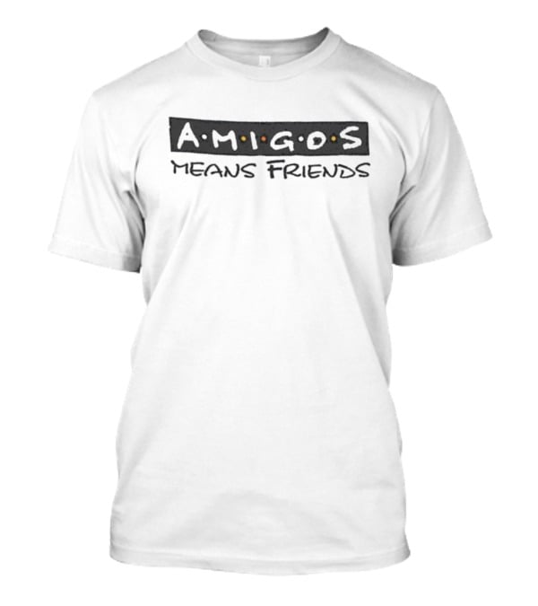 AMIGOS Means Friends Sax Dots Font Classic T-Shirt