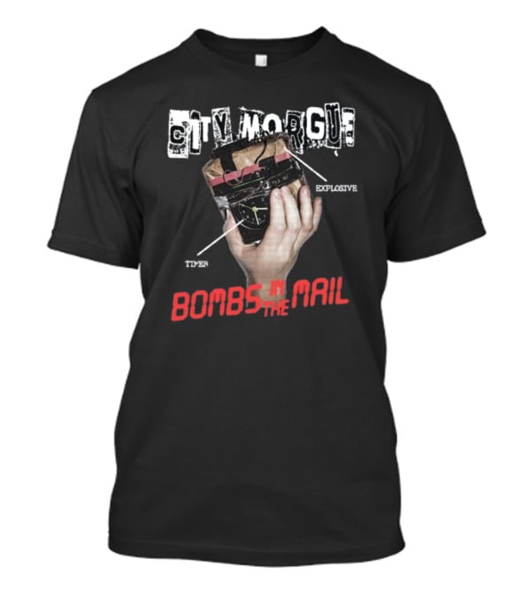 City Morgue Explosive Timer Bombs In The Mail T-Shirt