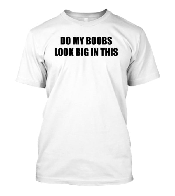 Alix Earle Do My Boobs Look Big In This T-Shirt
