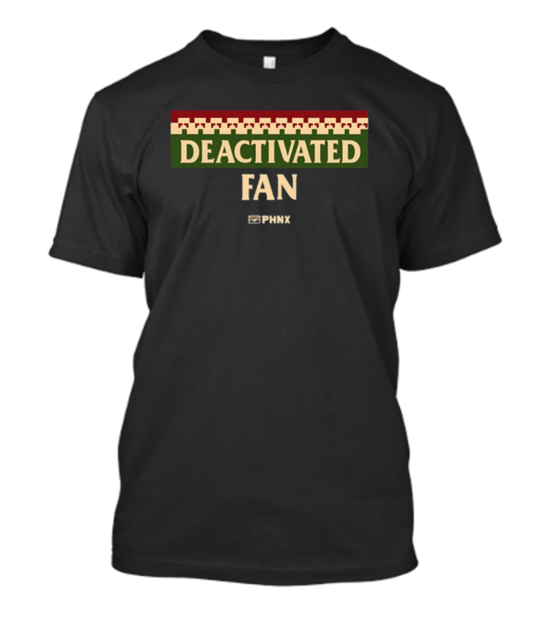 Deactivated PHNX Fan T-Shirt