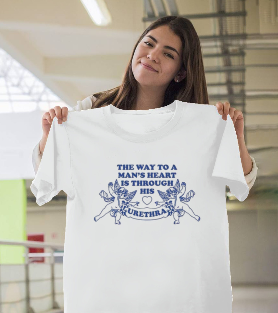 The Way To A Man's Heart Is Through His Urethra with Cupid Figures T-Shirt