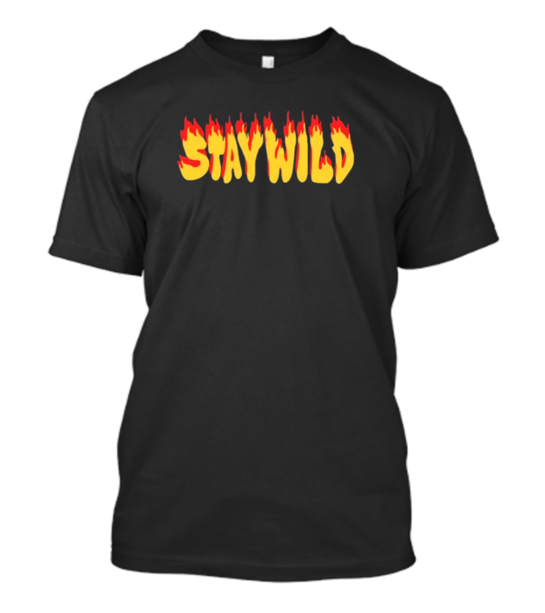 Stay Wild Flame Text With Fire Effect T-Shirt