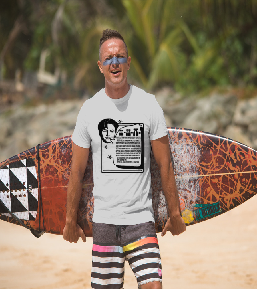 Podmeetsworldshow Feeny Call Quote Design With Classic Feeny Call Phrase T-Shirt