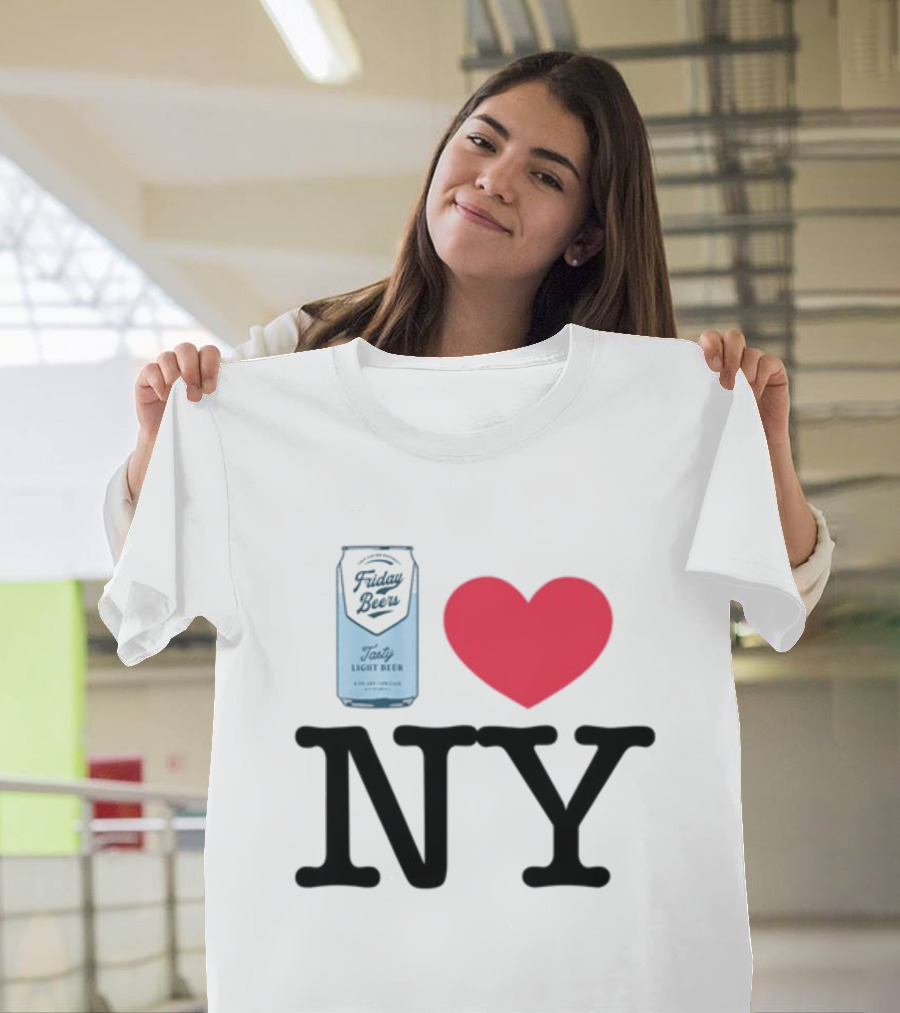 Friday Beers Tasty Light Beer I Love NY T-Shirt