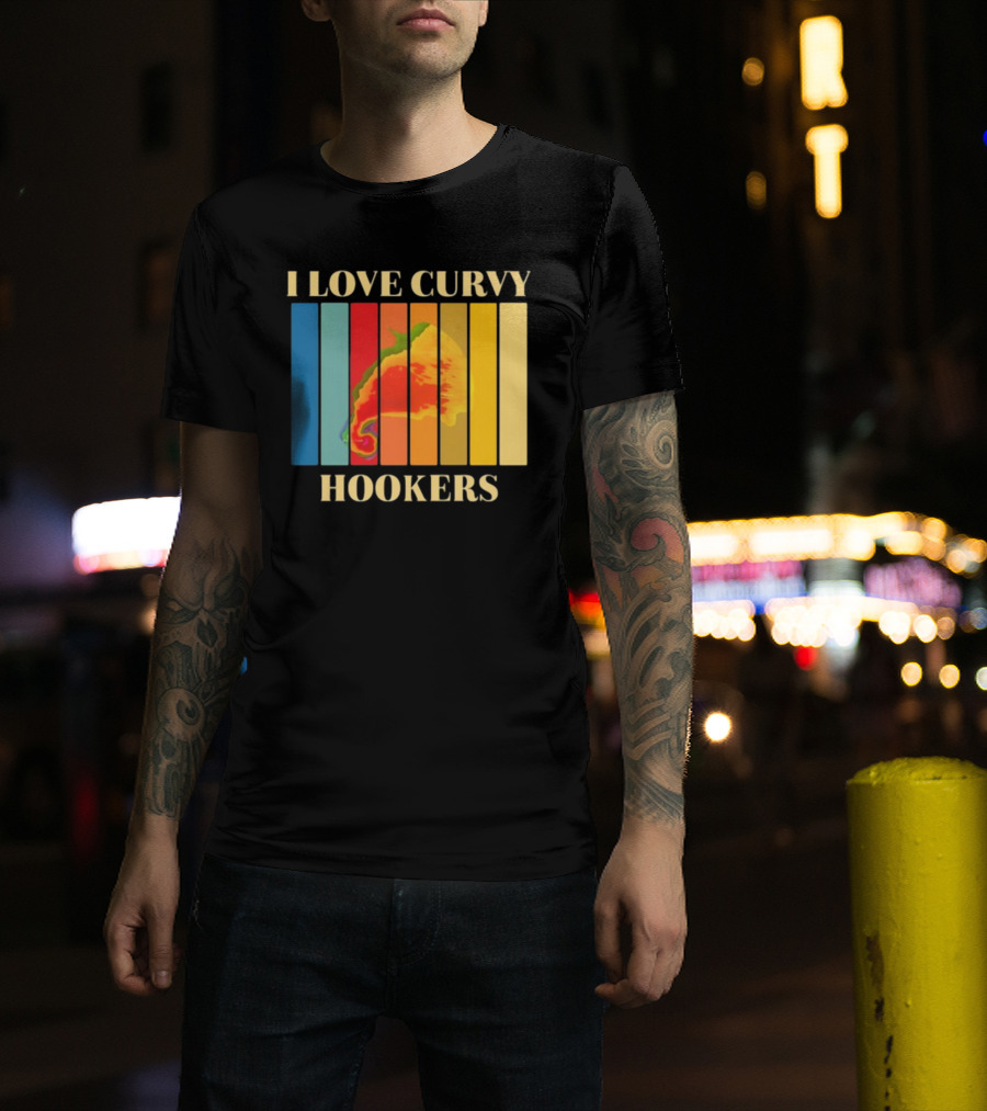 I Love Curvy Hookers Multicolored Abstract Stripes T-Shirt