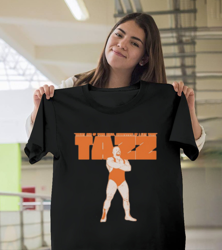 Beat Me If You Can Survive If I Let You Tazz T-Shirt