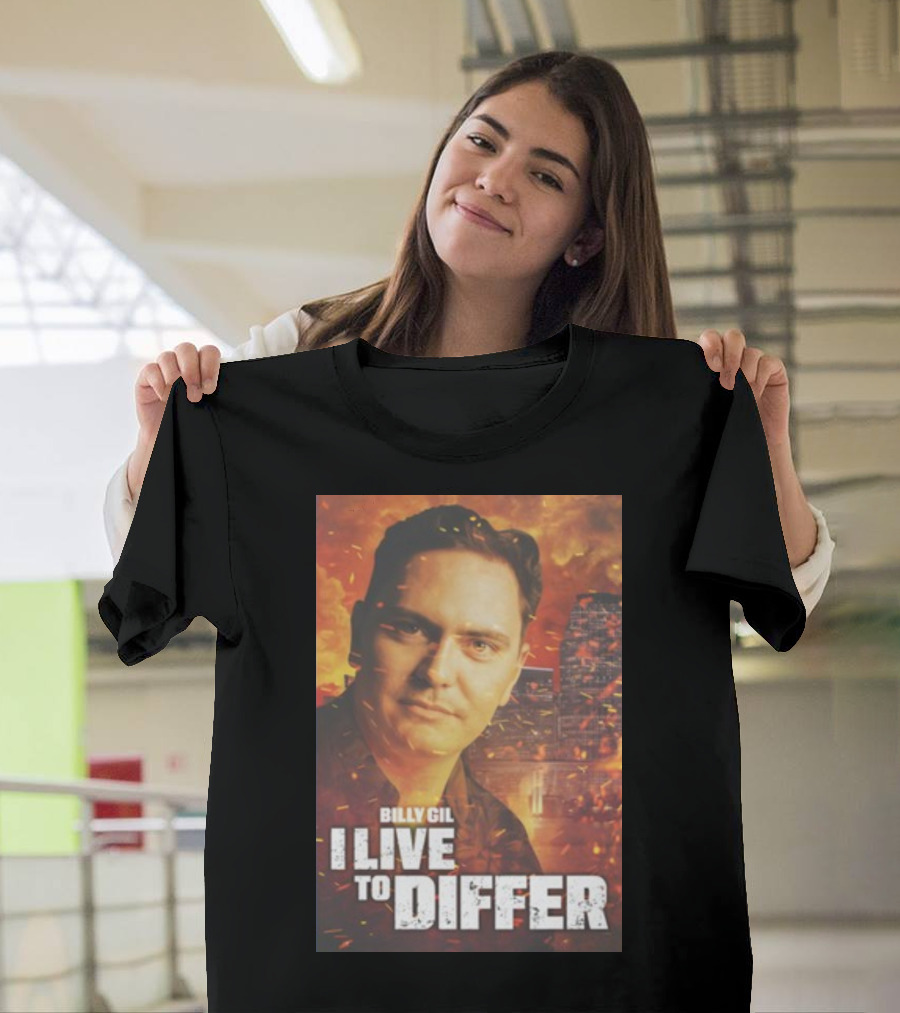 Billy Gil Lebatardshow I Live To Differ Fiery Background T-Shirt
