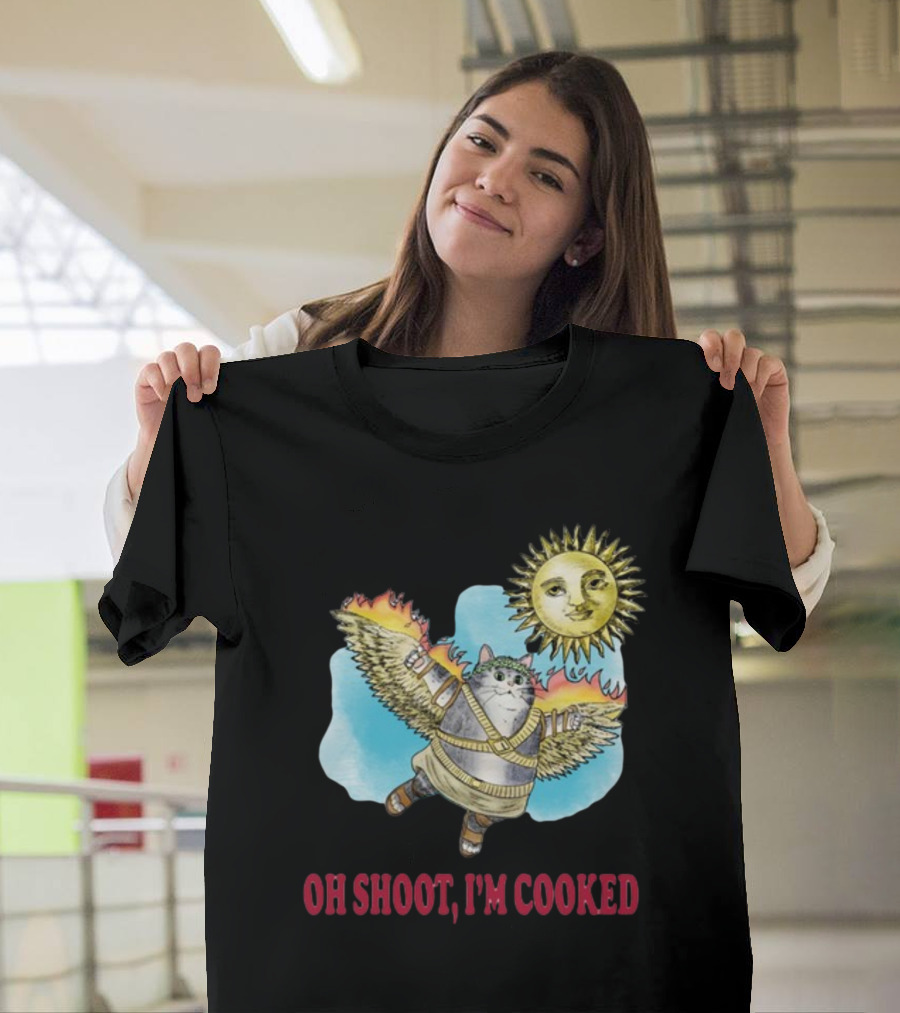 Oh Shoot I'm Cooked Flying Cat With Wings Near Sun T-Shirt