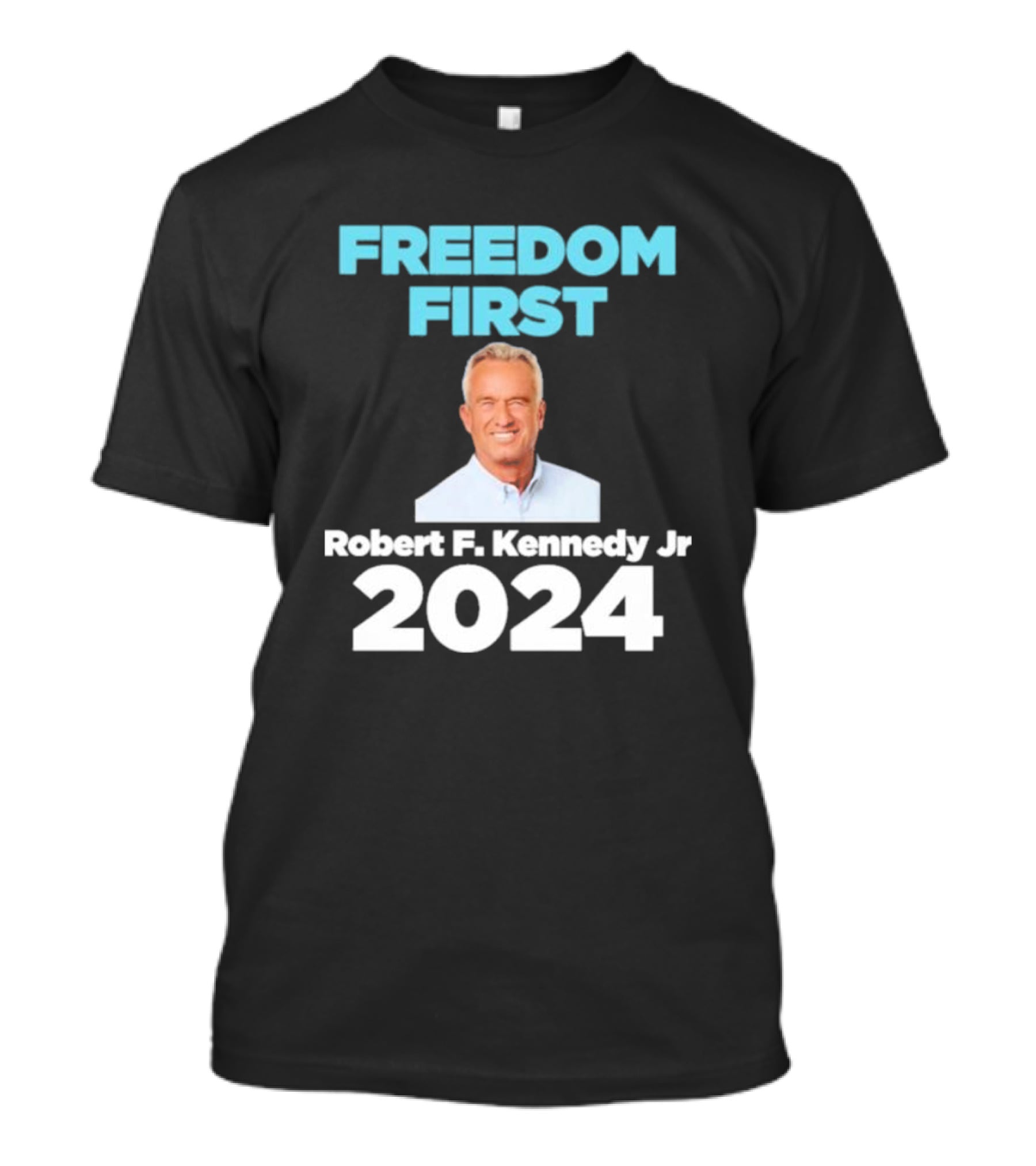 Freedom First Robert F. Kennedy Jr T-Shirt