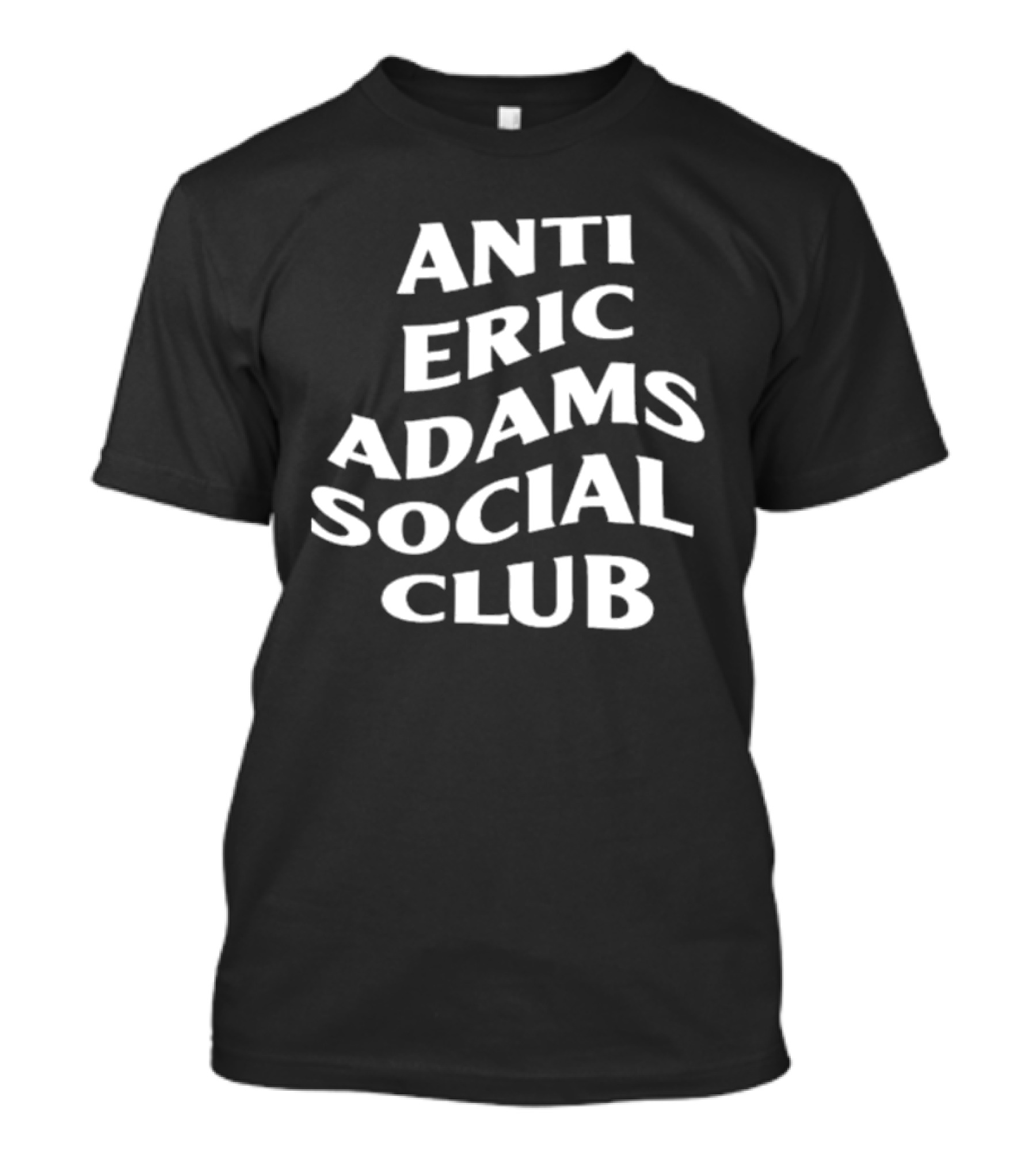 Anti Eric Adams Social Club T-Shirt