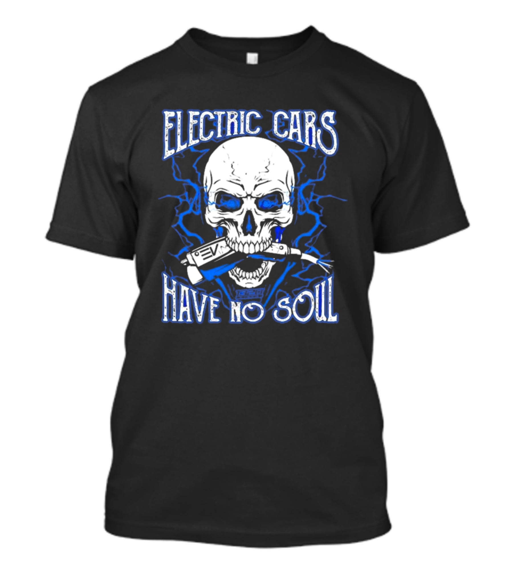 1320VIDEO Electric Cars Have No Soul Skull With EV Charger 2.0 T-Shirt