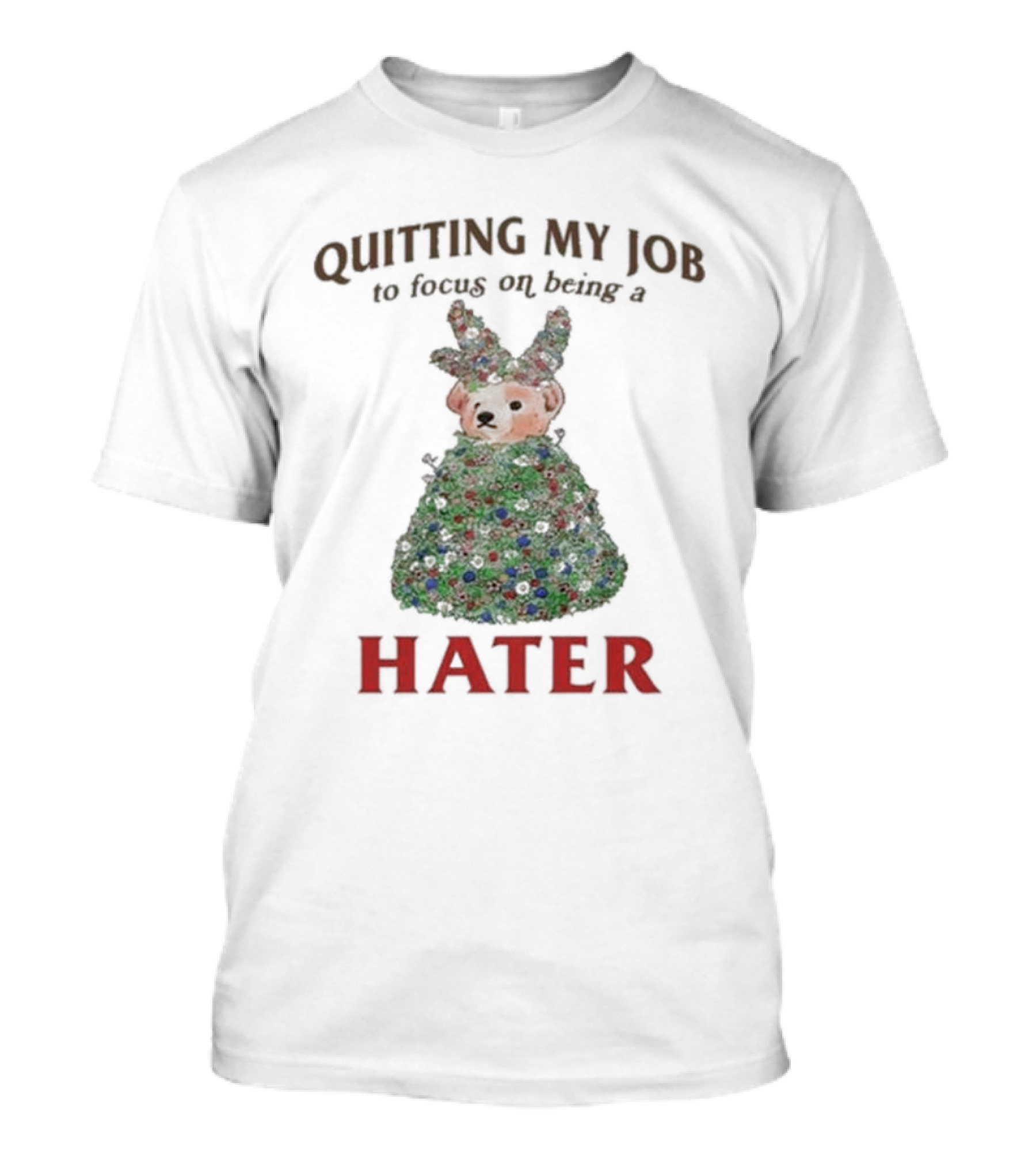 Quitting My Job To Focus On Being A Hater Christmas Tree Dog T-Shirt