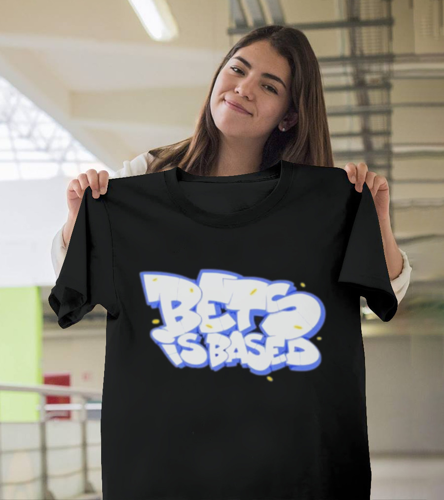 Bets Is Based Graffiti Style Text With Yellow Highlights T-Shirt