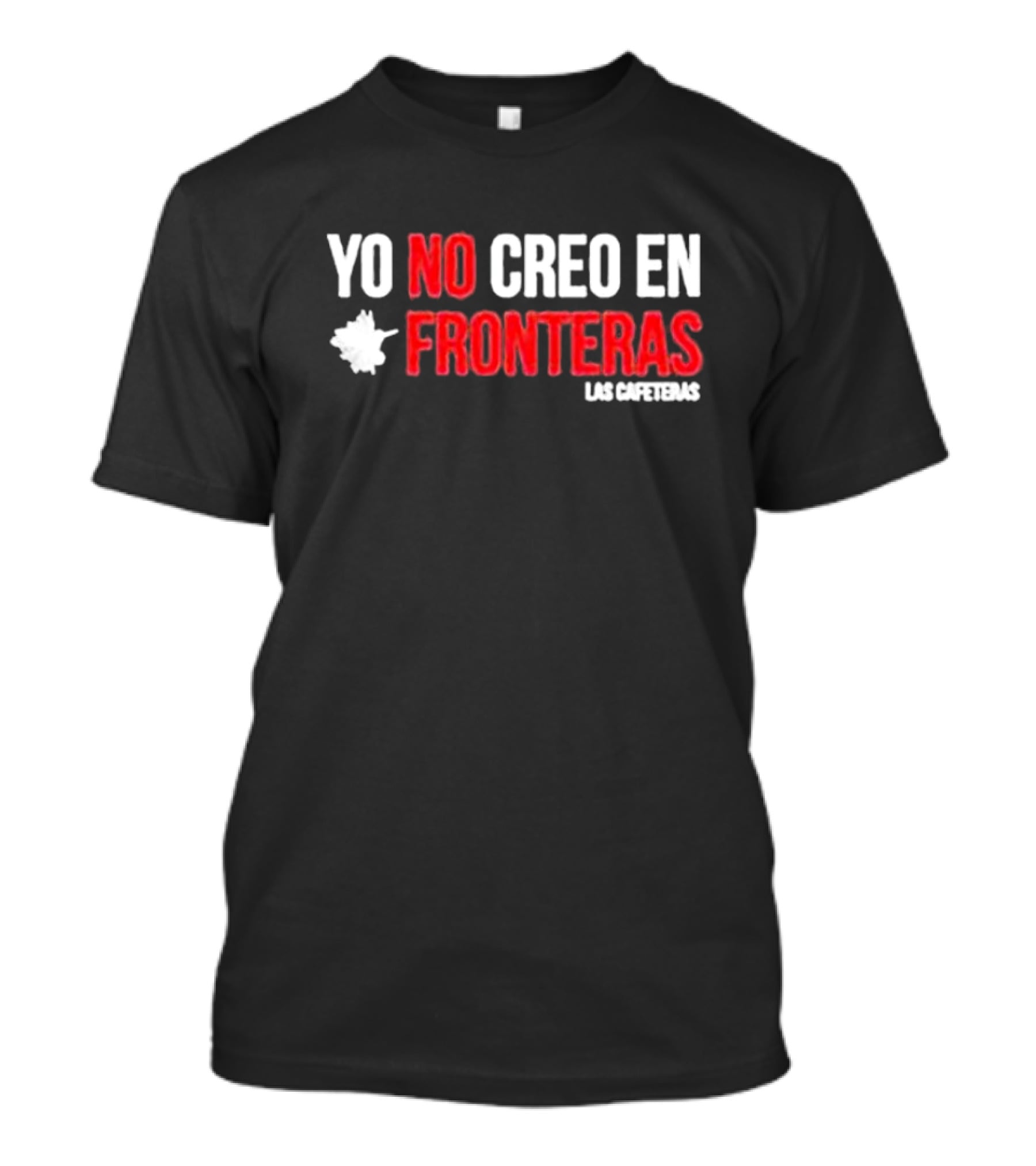 Ellison Wear Yo No Creo En Fronteras Las Cafeteras T-Shirt