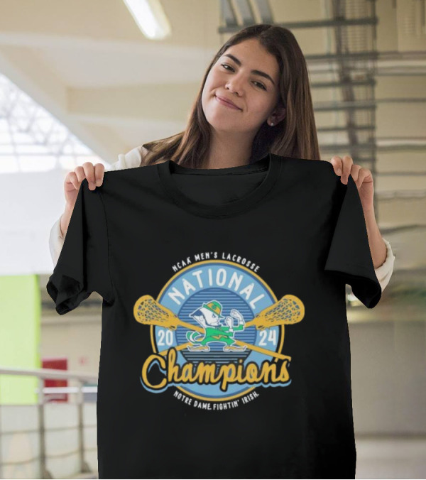 NCAA Men’s Lacrosse National Champions 2024 Notre Dame Fightin' Irish T-Shirt