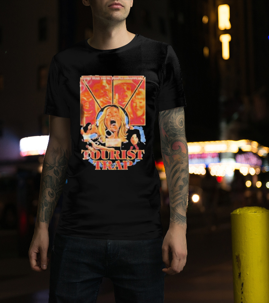 Tourist Trap The Fun’s Just Started People Disappear T-Shirt
