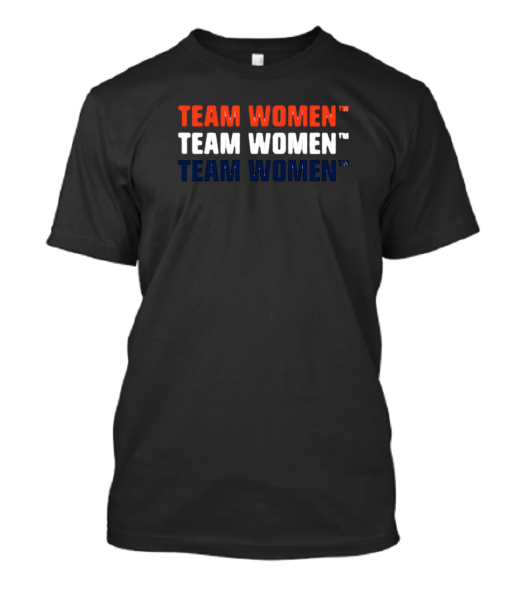 Team Women Team Women Team Women T-Shirt