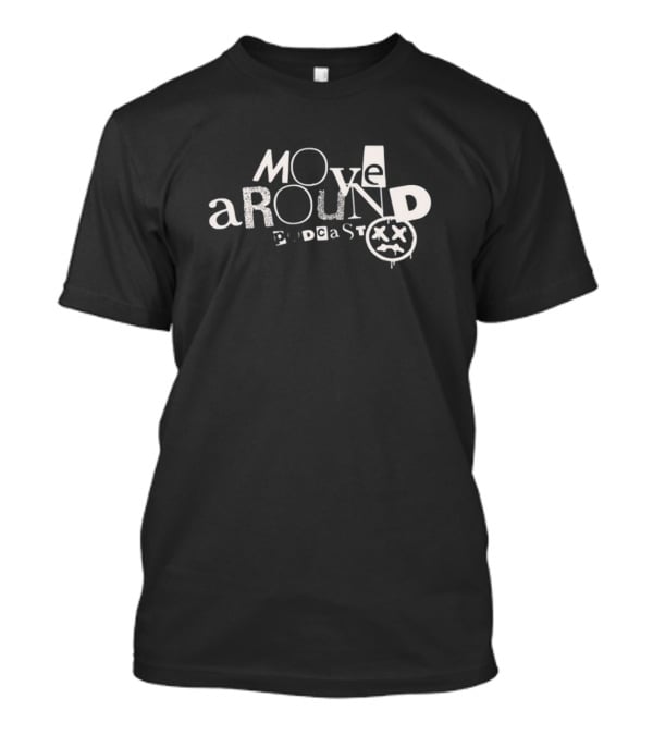 Move Around Podcast Grunge Style Face T-Shirt
