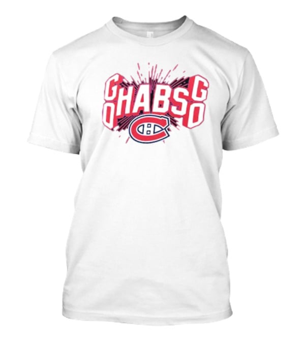 Go Habs Go Montreal Canadiens T-Shirt