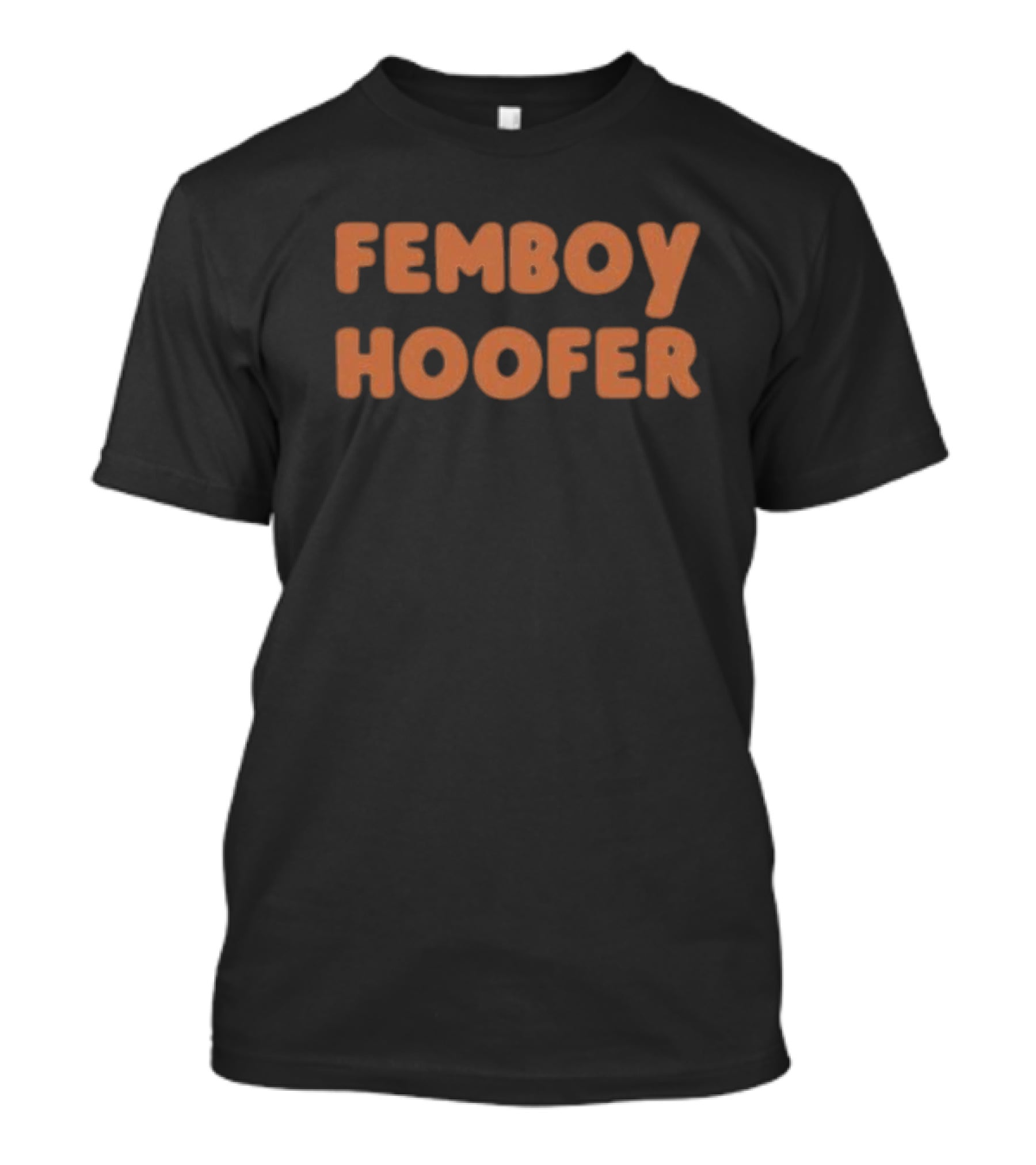 Femboy Hoofer T-Shirt
