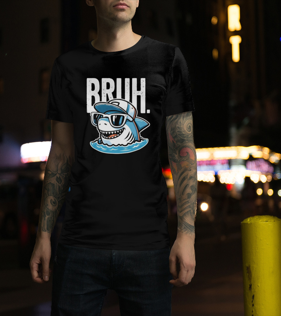 BRUH Great White Cool Shark With Sunglasses And Cap T-Shirt