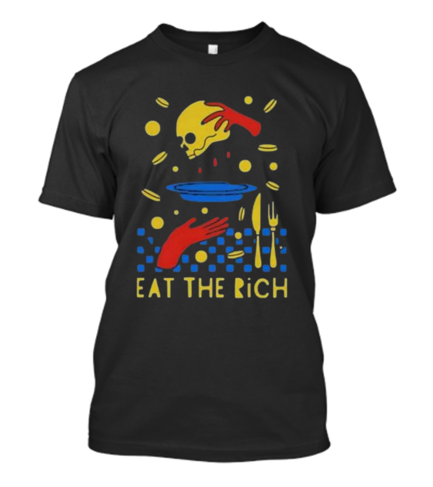 Eat The Rich Skull And Table Setting With Red Hands T-Shirt