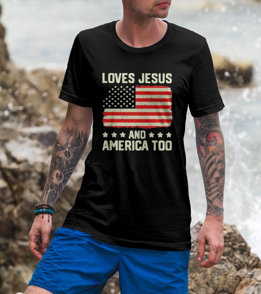 Loves Jesus And America Too Vintage Independence Day Flag T-Shirt