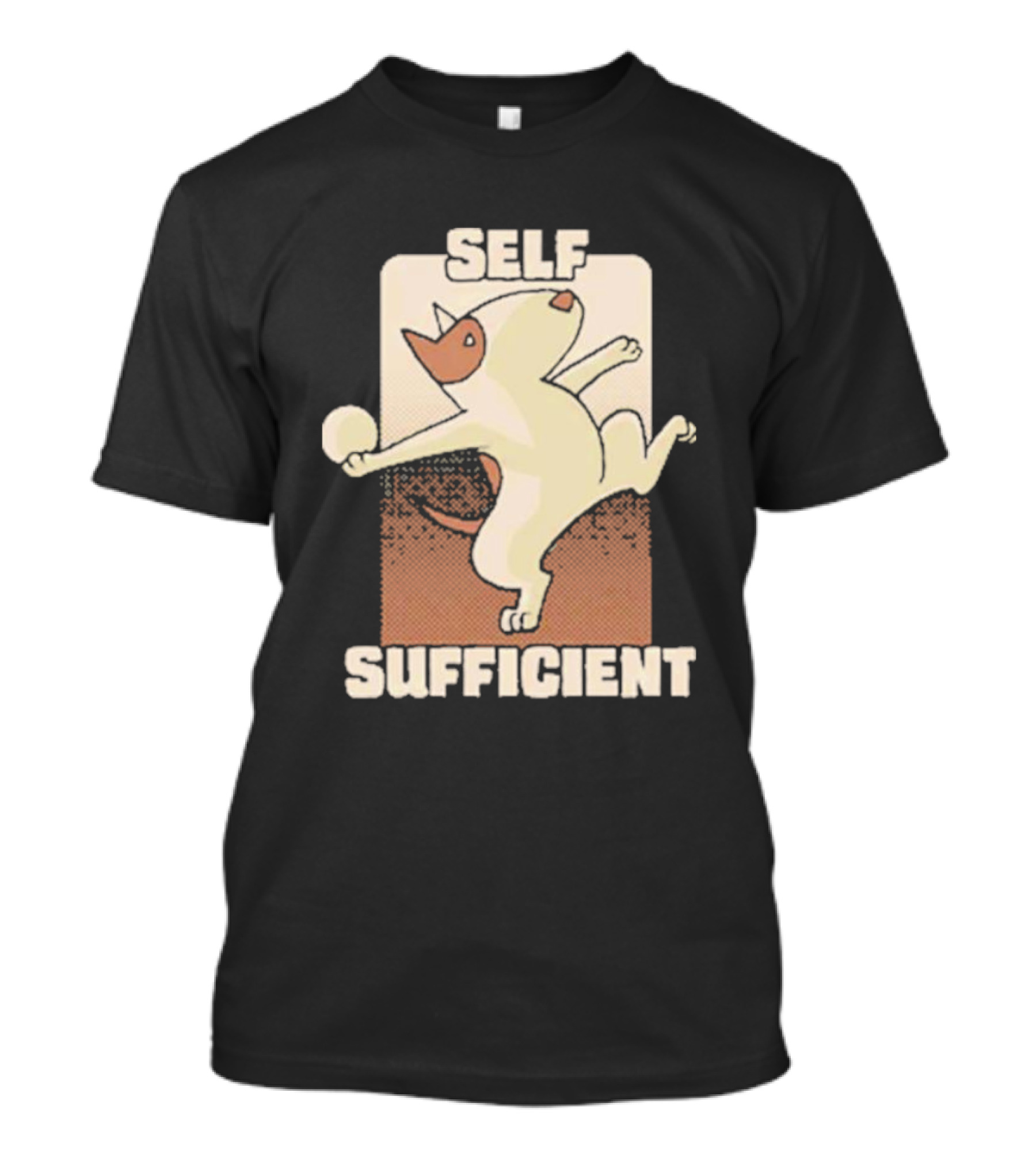 Self Sufficient Bull Terrier T-Shirt