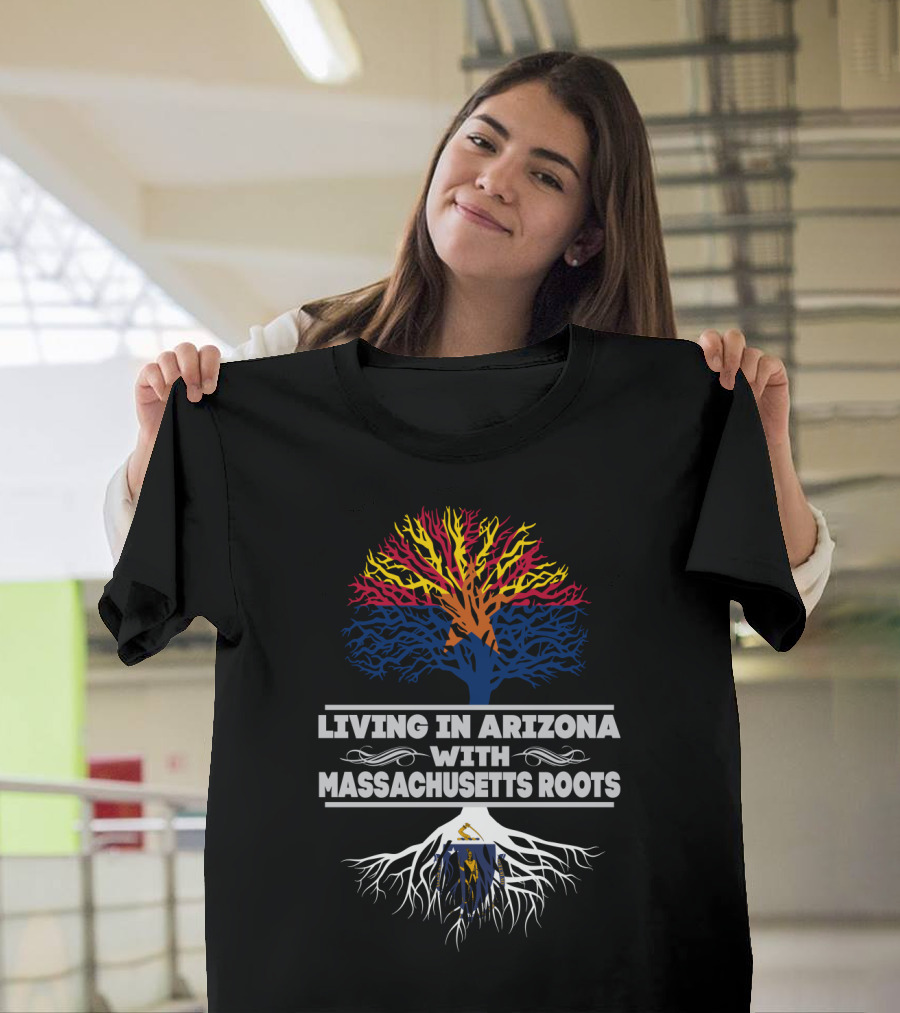 Living in Arizona with Massachusetts Roots Tree Design Featuring State Colors and Symbols T-Shirt