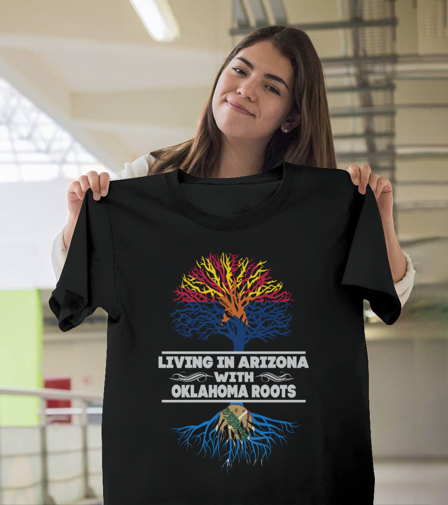 Living In Arizona With Oklahoma Roots Tree Design Featuring State Symbols And Colors T-Shirt
