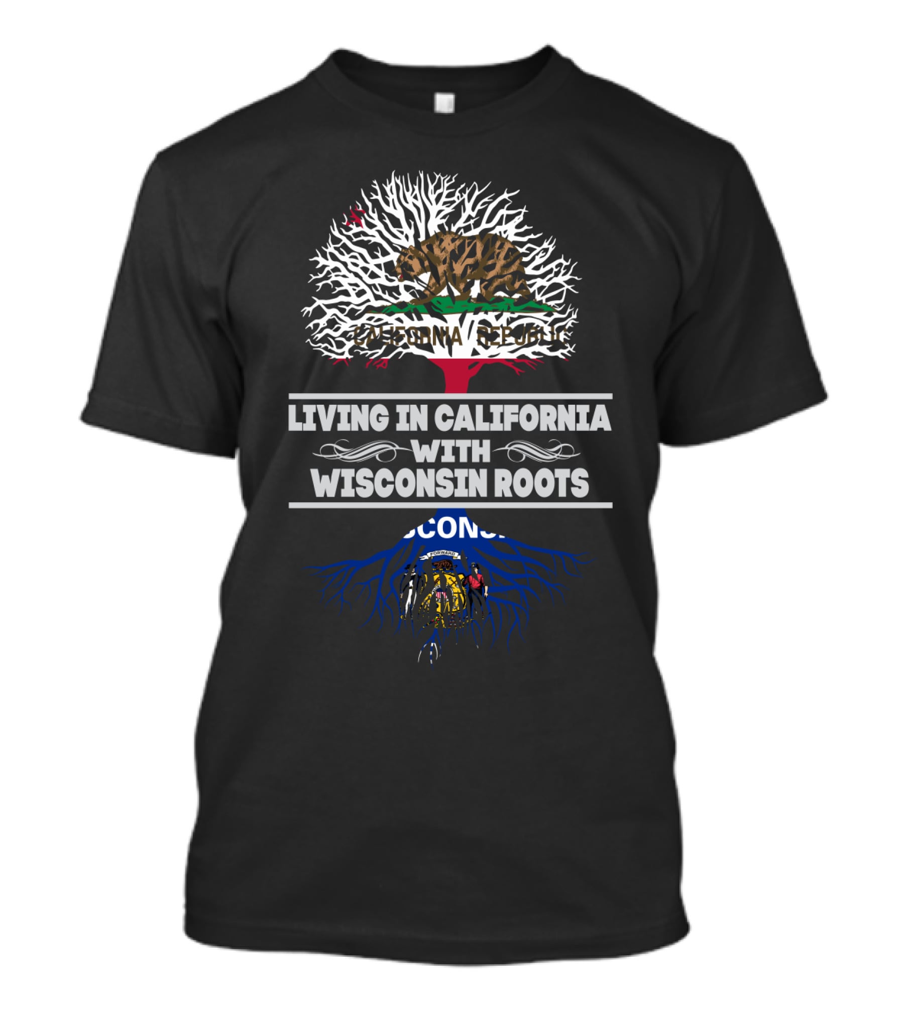 California Republic Bear And Tree With Wisconsin Roots And Flag Element Integration T-Shirt