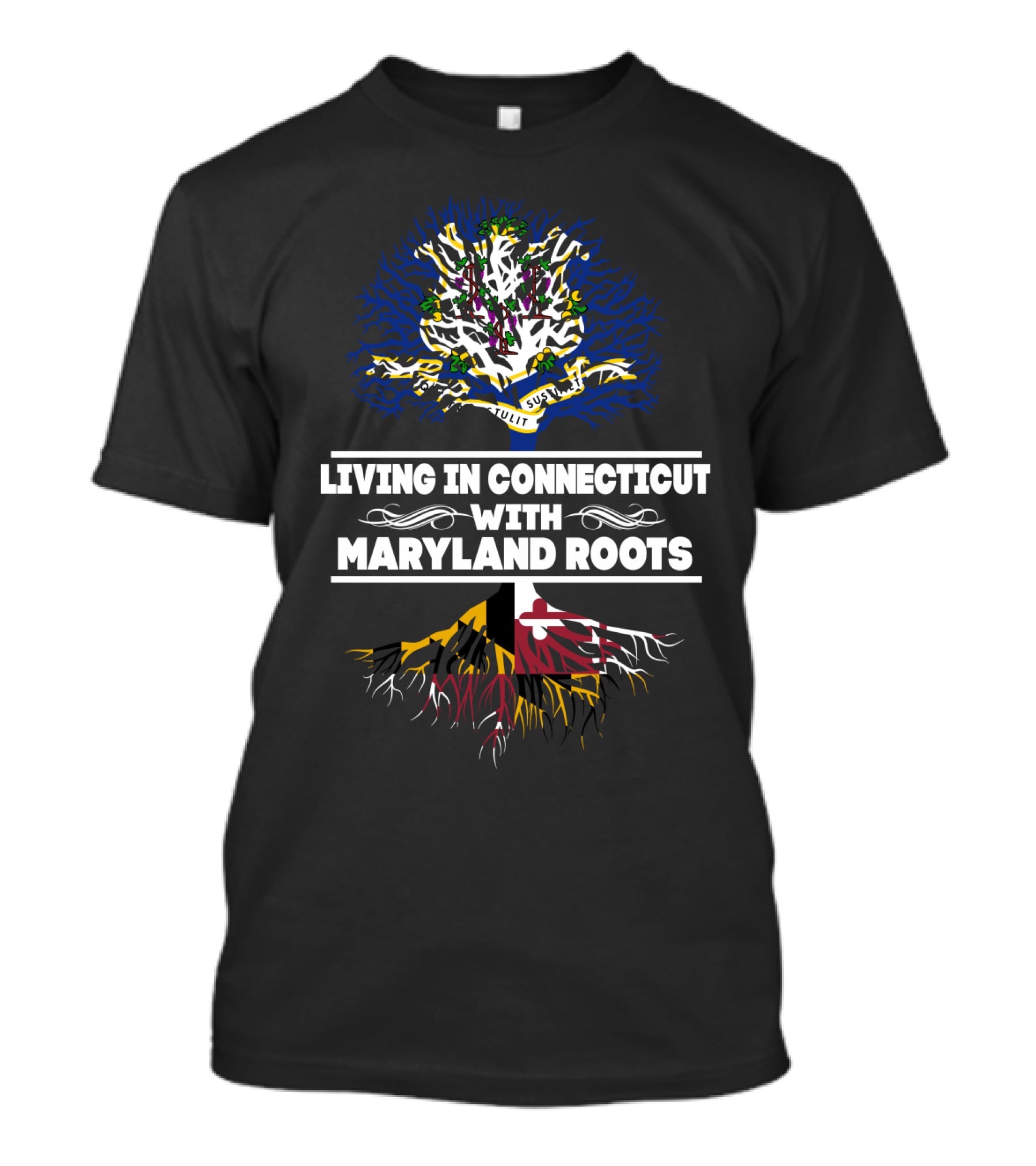 Living In Connecticut Proudly Embracing Maryland Roots With State Flag Colors Tree T-Shirt