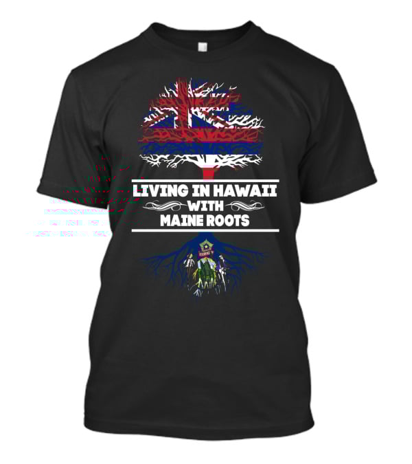 Hawaiian Flag Tree With Maine Roots Connection T-Shirt