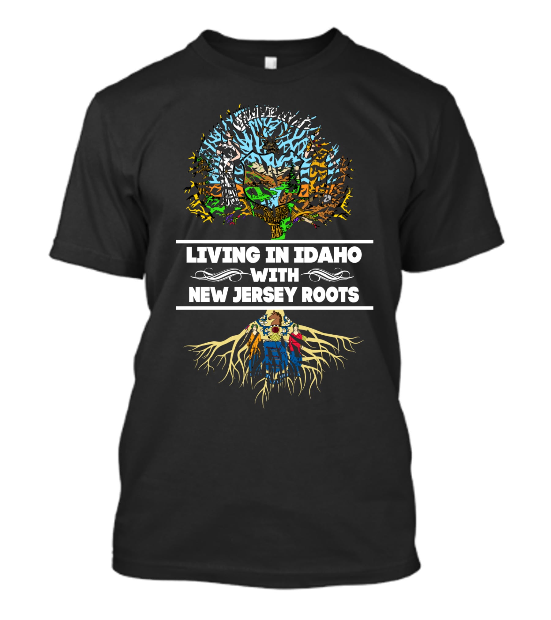 Living In Idaho With New Jersey Roots Tree Design Featuring State Symbols And Roots T-Shirt