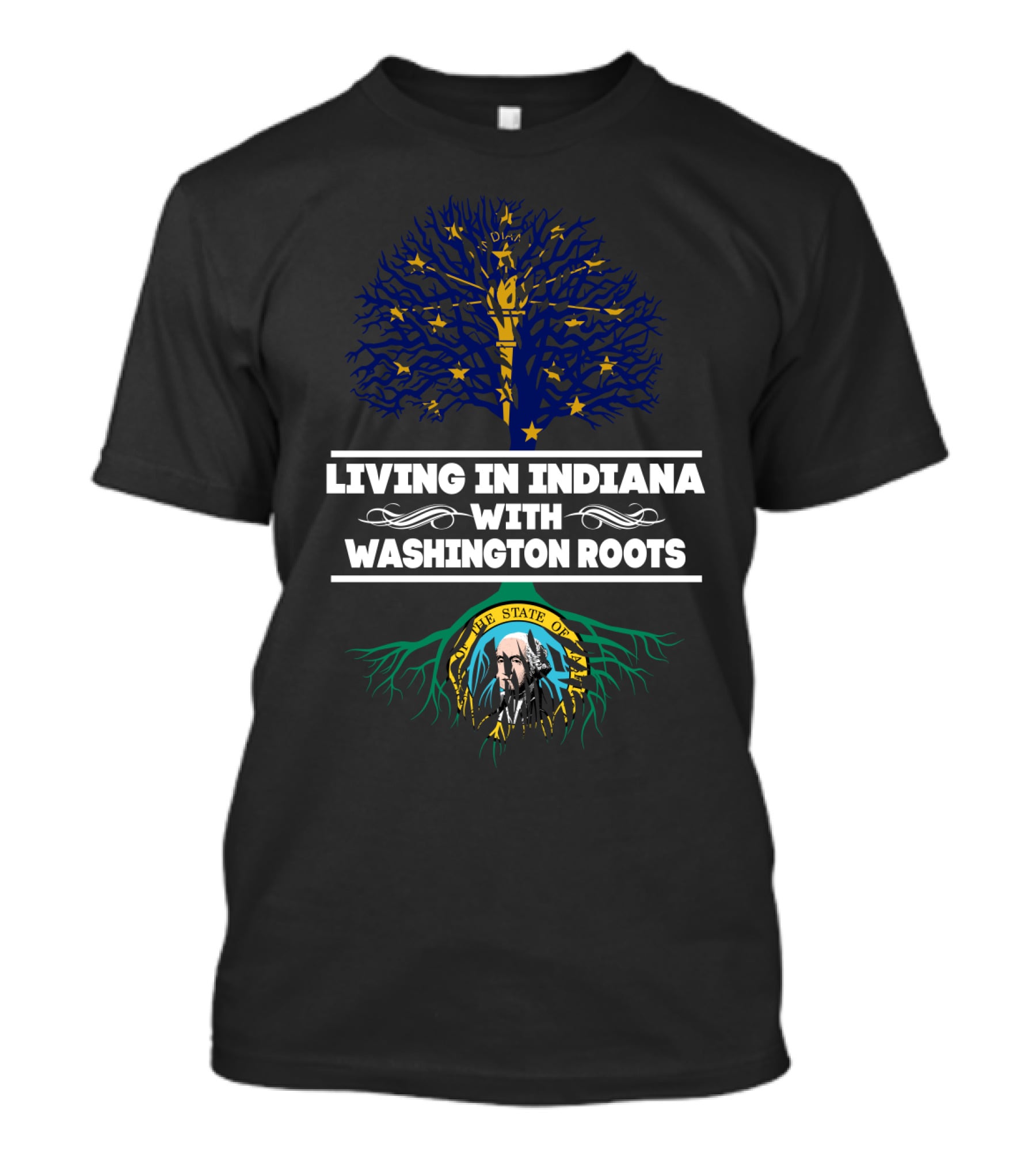 Living In Indiana With Washington Roots Indiana Flag Tree And The State Of Washington Seal T-Shirt