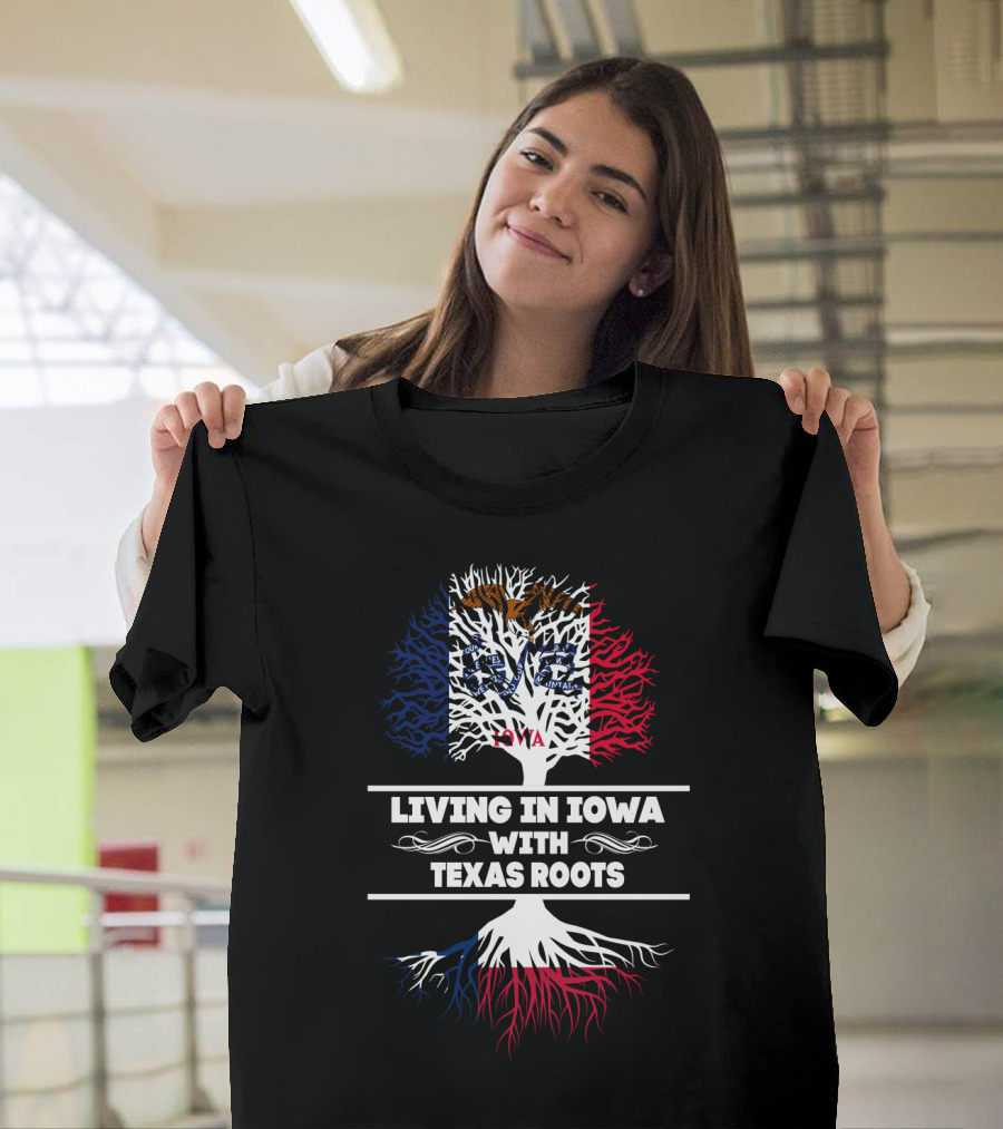 Living in Iowa with Texas Roots Flag-Inspired Tree T-Shirt