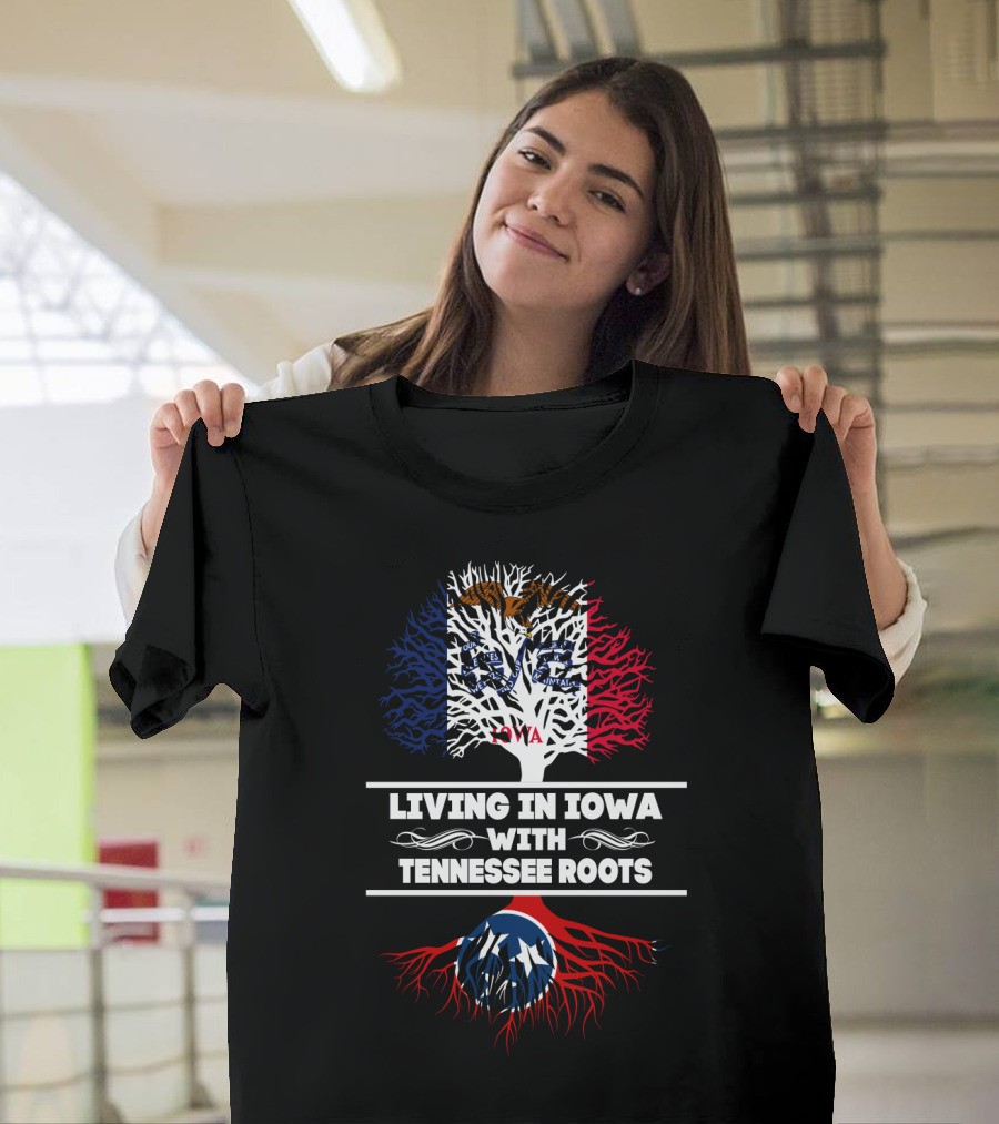 Iowa Flag Tree and Tennessee Flag Roots Symbolize Living in Iowa with Tennessee Roots T-Shirt