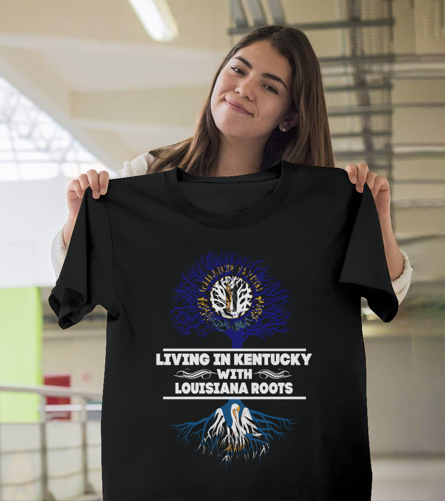 Living In Kentucky With Louisiana Roots Tree Design With Pelican T-Shirt