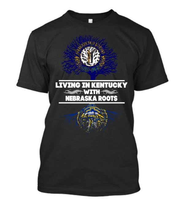 Living In Kentucky With Nebraska Roots And State Seal Symbolism T-Shirt