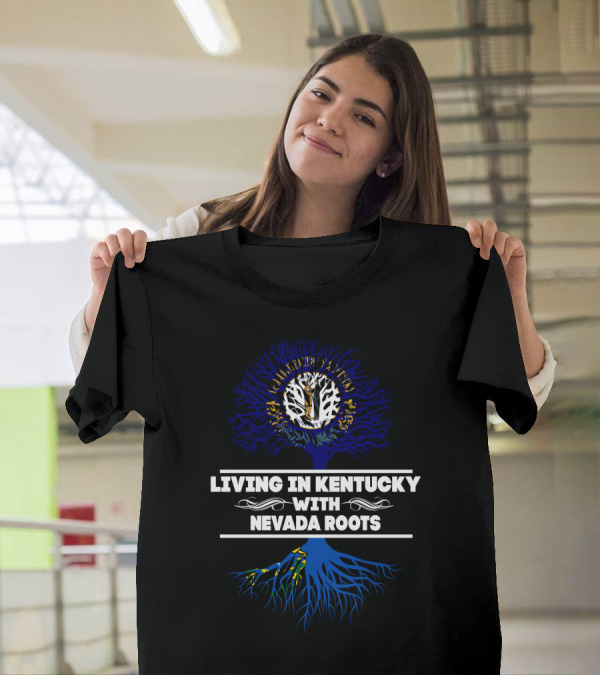 Living In Kentucky With Nevada Roots Tree Emblem T-Shirt