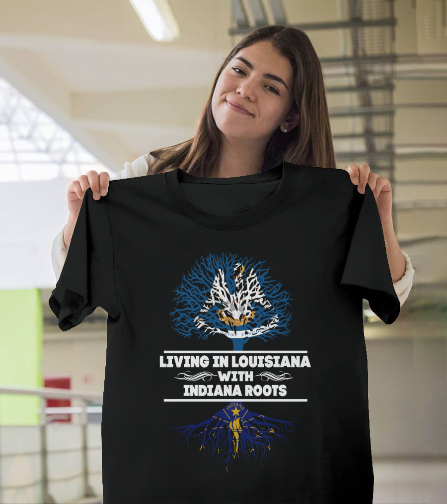 Living In Louisiana With Indiana Roots - Louisiana Pelican And Indiana Torch Symbols T-Shirt