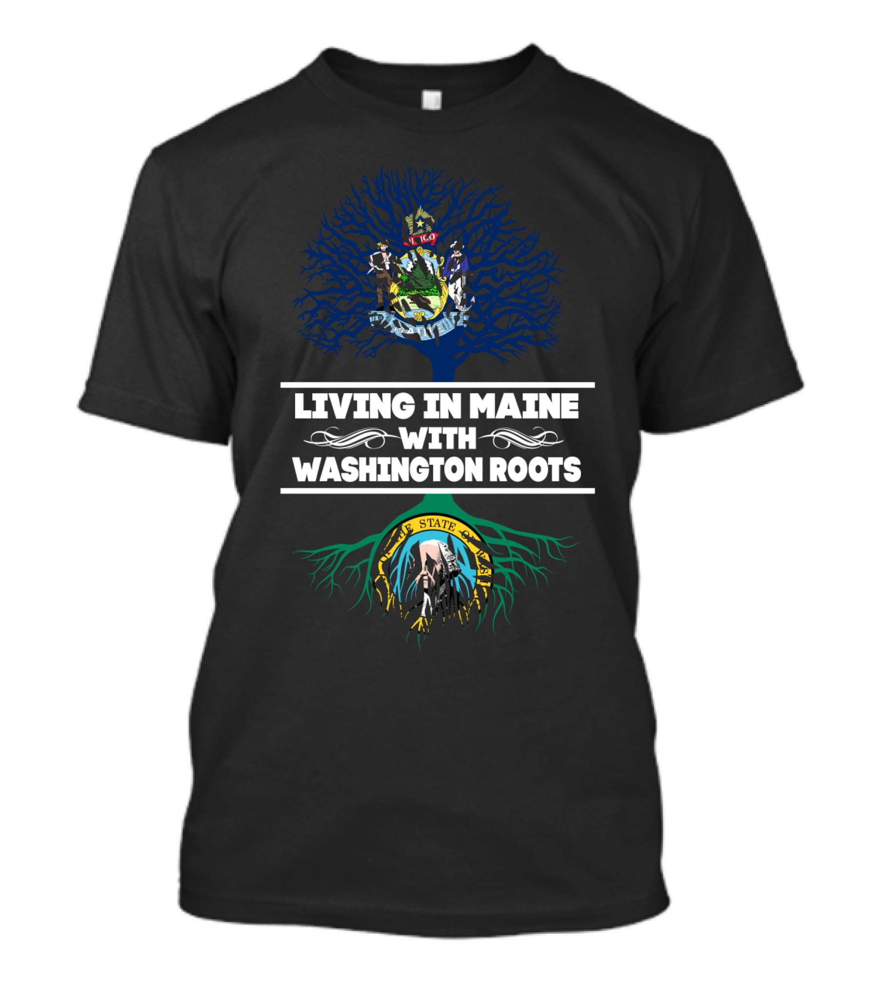 Maine Living With Washington Heritage - Maine Tree And Washington State Symbols T-Shirt