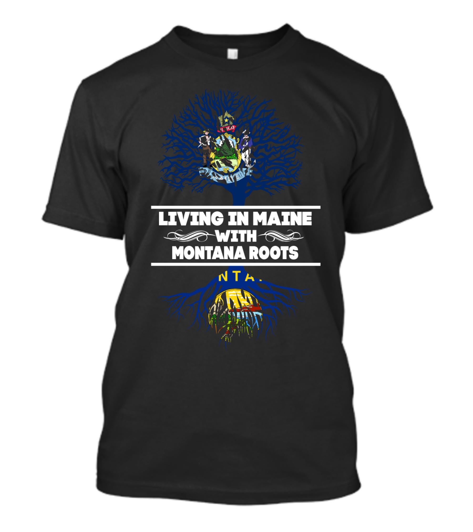 Roots Of Montana, Heart In Maine: A Tribute To State Heritage And Symbolism T-Shirt