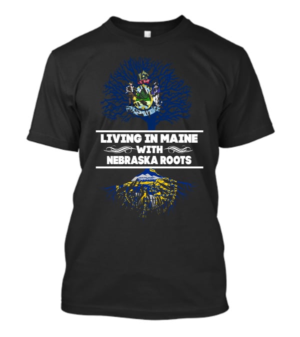 Maine And Nebraska Connection - State Roots And Heritage T-Shirt