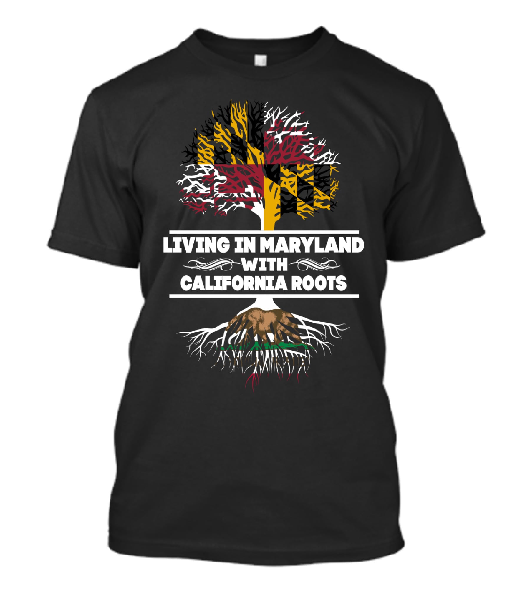 Maryland Living California Roots Tree Design With Maryland Flag And California Bear Elements T-Shirt