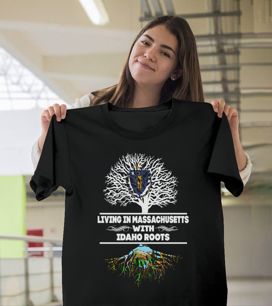 Living In Massachusetts With Idaho Roots Tree Graphic Featuring State Symbols T-Shirt