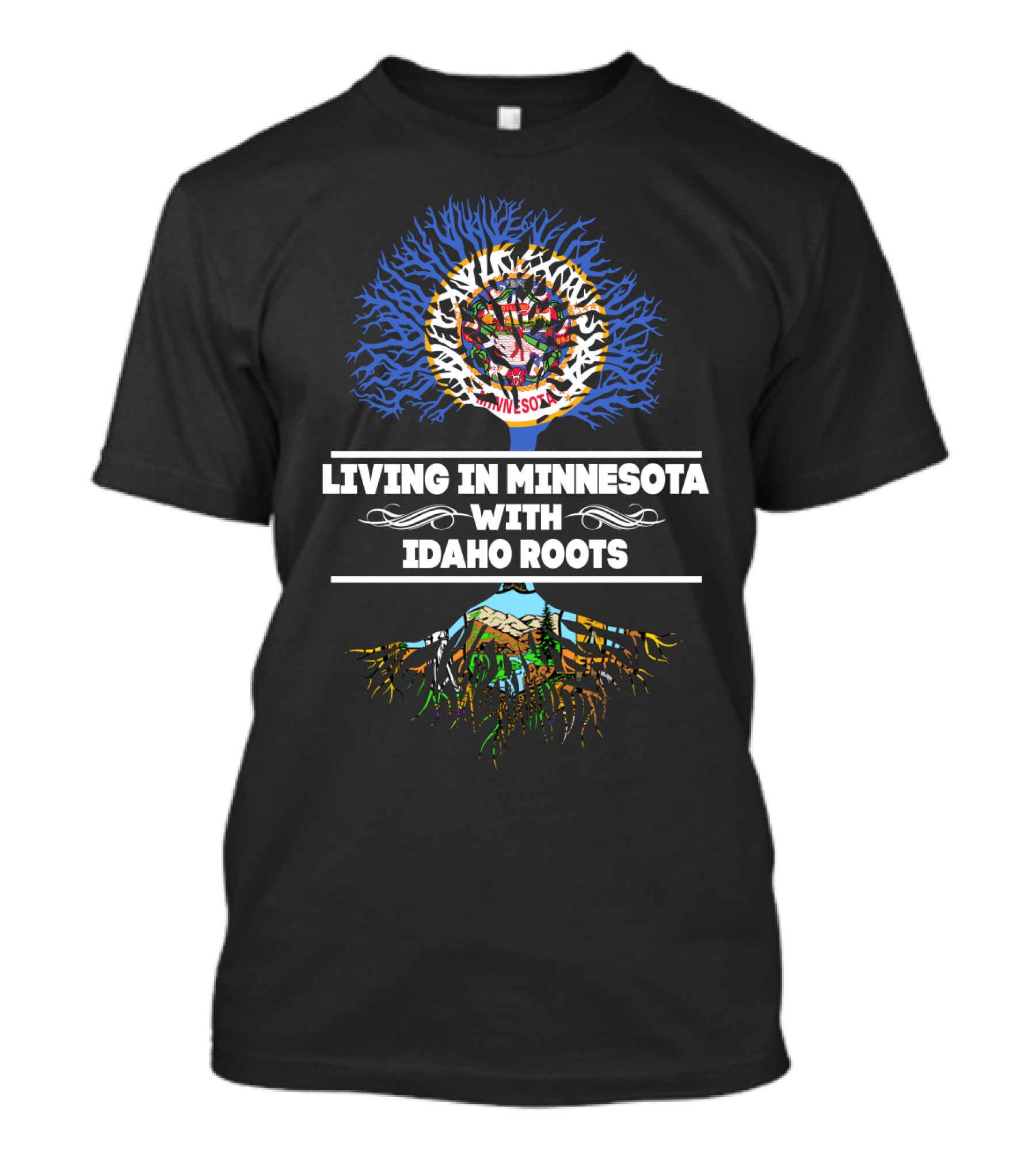 Minnesota Life With Heart And Heritage Of Idaho Roots Tree T-Shirt